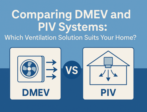 Comparing DMEV and PIV Systems: Which Ventilation Solution Suits Your Home?